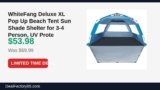 WhiteFang Deluxe XL Pop Up Beach Tent Sun Shade Shelter for 3-4 Person, UV Just Dropped to $53.98 (23% Off)