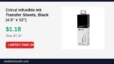Cricut Infusible Ink Transfer Sheets, Black (4.5″ x 12″) Just Dropped to $1.18 (84% Off)