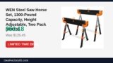 WEN Steel Saw Horse Set, 1300-Pound Capacity, Height Adjustable, Two Pack Just Dropped to $50.18 (60% Off)