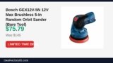 Bosch GEX12V-5N 12V Max Brushless 5-In Random Orbit Sander (Bare Tool) Just Dropped to $75.79 (48% Off)