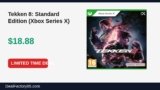 Amazon Deal: Tekken 8: Standard Edition (Xbox Series X) — $18.88