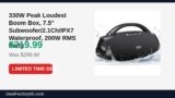 330W Peak Loudest Boom Box, 7.5″ Subwoofer/2.1Ch/IPX7 Waterproof, 200W RMS Just Dropped to $219.99 (27% Off)