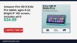 Amazon Deal: Amazon Fire HD 8 Kids Pro tablet, ages 6-12. Bright 8″ HD screen, includes — $34.99
