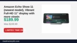 Amazon Echo Show 11 (newest model), Vibrant Full-HD 11″ display with more Just Dropped to $189.99 (24% Off)