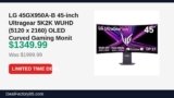 LG 45GX950A-B 45-inch Ultragear 5K2K WUHD (5120 x 2160) OLED Curved Gaming Just Dropped to $1349.99 (33% Off)