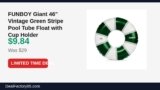 FUNBOY Giant 46″ Vintage Green Stripe Pool Tube Float with Cup Holder Just Dropped to $9.84 (66% Off)
