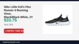 Nike Little Kid’s Flex Runner 4 Running Shoe, Black/Black-White, 2Y Just Dropped to $33.75 (25% Off)