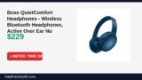 Amazon Deal: Bose QuietComfort Headphones – Wireless Bluetooth Headphones, Active Over Ear — $229