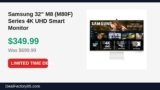 Samsung 32” M8 (M80F) Series 4K UHD Smart Monitor Just Dropped to $349.99 (50% Off)