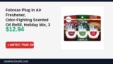 Amazon Deal: Febreze Plug In Air Freshener, Odor-Fighting Scented Oil Refill, Holiday Mix, 3 — $12.94