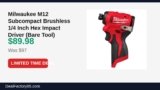 Milwaukee M12 Subcompact Brushless 1/4 Inch Hex Impact Driver (Bare Tool) Just Dropped to $89.98 (7% Off)