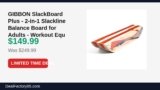 GIBBON SlackBoard Plus – 2-in-1 Slackline Balance Board for Adults – Workout Just Dropped to $149.99 (40% Off)