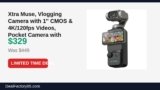 Xtra Muse, Vlogging Camera with 1” CMOS & 4K/120fps Videos, Pocket Camera with Just Dropped to $329 (27% Off)