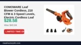 COMOWARE Leaf Blower Cordless, 210 CFM & 3 Speed Levels, Electric Cordless Leaf Just Dropped to $28.58 (30% Off)