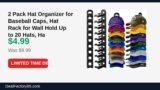 2 Pack Hat Organizer for Baseball Caps, Hat Rack for Wall Hold Up to 20 Hats Just Dropped to $4.99 (50% Off)
