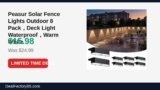 Peasur Solar Fence Lights Outdoor 8 Pack，Deck Light Waterproof，Warm White Just Dropped to $15.98 (36% Off)