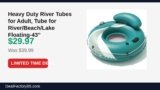 Heavy Duty River Tubes for Adult, Tube for River/Beach/Lake Floating-43” Just Dropped to $29.97 (25% Off)