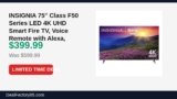 INSIGNIA 75″ Class F50 Series LED 4K UHD Smart Fire TV, Voice Remote with Just Dropped to $399.99 (33% Off)