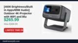 [4500 Brightness/Built in Apps/65W Audio] Outdoor 4K-Projector with WiFi and Just Dropped to $265.99 (34% Off)