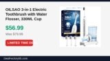 OILSAO 3-in-1 Electric Toothbrush with Water Flosser, 330ML Cup Just Dropped to $56.99 (29% Off)
